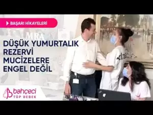 Düşük Yumurtalık Rezervi Mucizelere Engel Değil