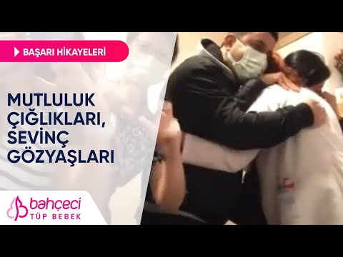 Mutluluk Çığlıkları, Sevinç Gözyaşları | Bahçeci Tüp Bebek