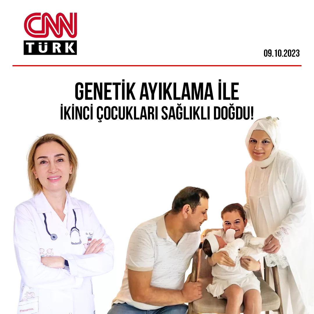 Genetik Ayıklama Tedavisiyle Üsnet Çiftinin İkinci Çocuğu Sağlıklı Doğdu!