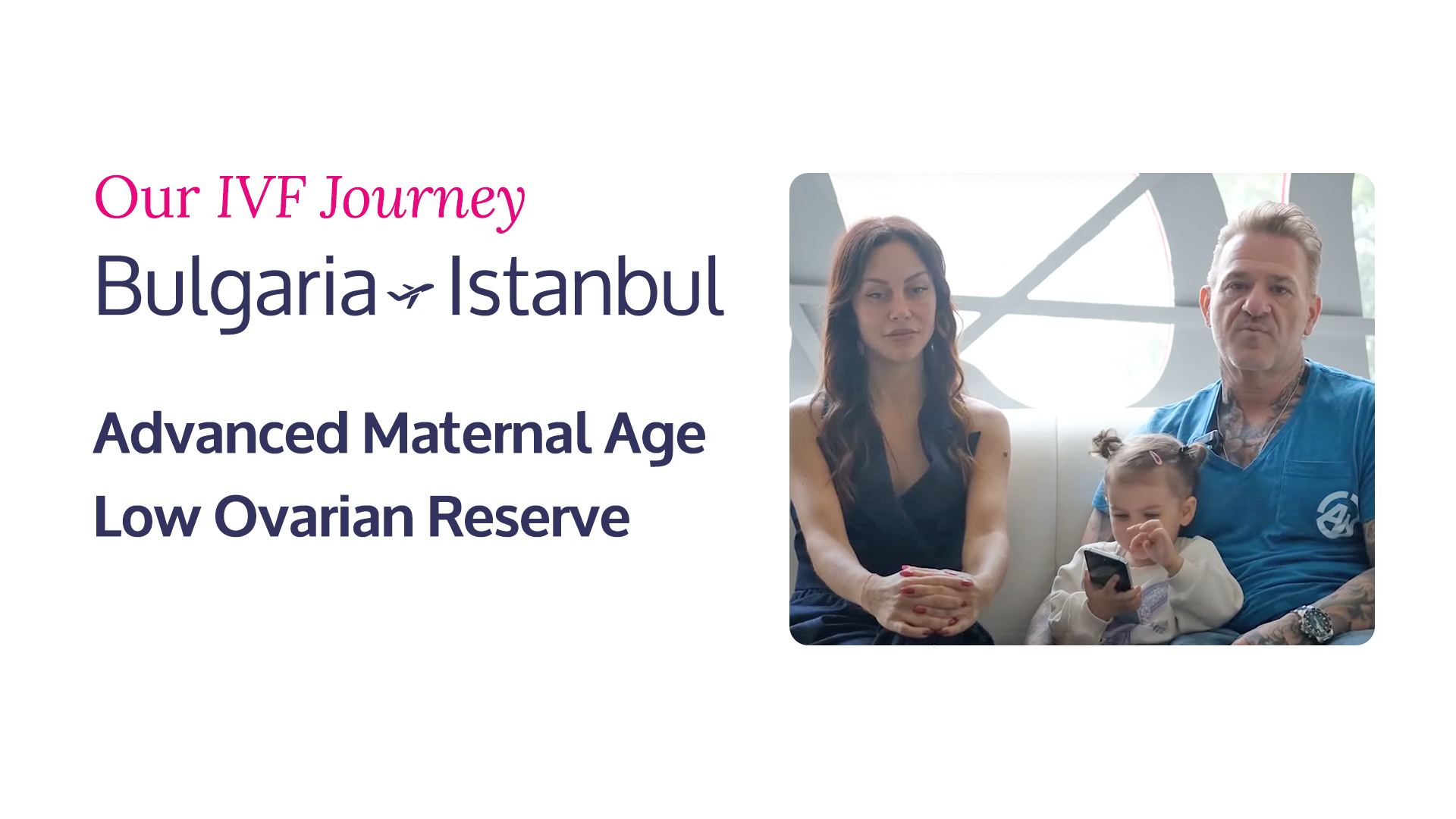 Bulgaria – Istanbul Our IVF Journey